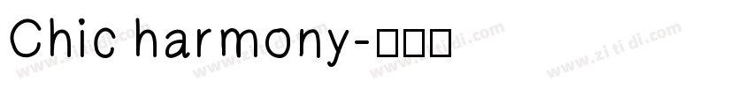 Chic harmony字体转换